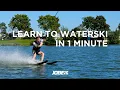 How to Waterski - Jobe 1-minute Guides