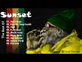 Download Lagu Sunset   Full Album  Lagu Reggae Indonesia Terbaru