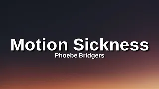 phoebe bridgers motion sickness lyrics i hate you for what you did and miss you like a little kid