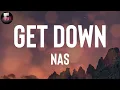 Nas "Get Down" Lyrics