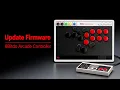 How to Update 8BitDo All-Button Arcade Controller Firmware Latest Firmware Update Guide 2026