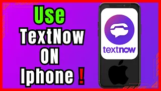 How to Use Textnow APP in iPhone Step-by-Step Guide