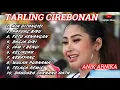 Download Lagu Tarling Cirebon Songs Full Album - Tarling Cirebonan Most Hits Anik Arnika