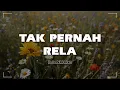 Download Lagu Tak Pernah Rela - Dian Piesesha