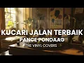 Lagu Kucari Jalan Terbaik - Pance Pondaag | Smooth Jazz Cover by The Vinyl