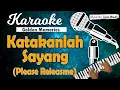 Download Lagu Karaoke KATAKANLAH SAYANG ( Please Release me ) Evergreen Hits