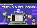Testing and Debugging in Python Beginner-Friendly Tutorial