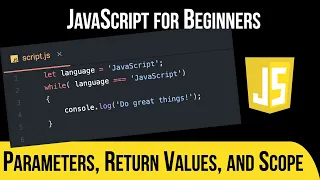 Parameters Return Values and Scope