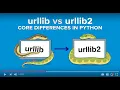 urllib vs urllib2 - Core Differences in Python