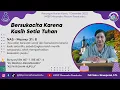 Download Lagu Renungan Harian Kamis, 1 Des 2022 | HKBP Maranatha Rawalumbu | Bersukacita karena kasih setia Tuhan