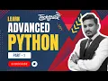 Advanced Python for Beginners in Hindi Part 1 Free Python Course TechStack
