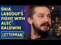 Download Lagu Shia LaBeouf's Fight With Alec Baldwin | David Letterman