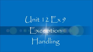 TCH322 Java 2 Unit 12 Ex 9