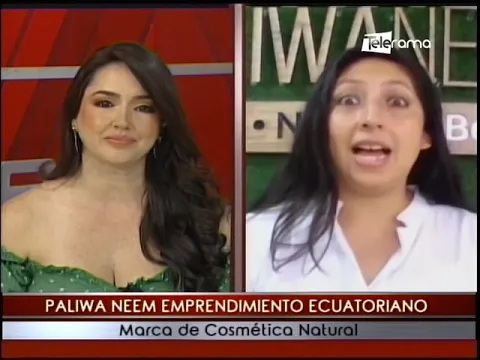 Paliwa Neem emprendimiento ecuatoriano marca de cosmética natural