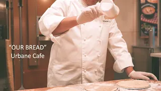 Our Bread - Urbane Cafe