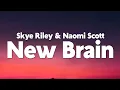Download Lagu Skye Riley - New Brain (from SMILE 2) (Lyrics)