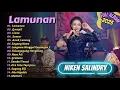Download Lagu LAMUNAN - GAMPIL - NIKEN SALINDRY | CAMPURSARI | FULL ALBUM DANGDUT