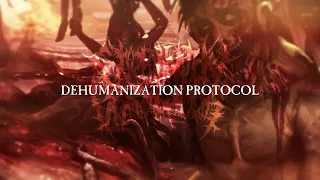 Download EXTERMINATION DISMEMBERMENT - DEHUMANIZATION PROTOCOL (Official Stream) MP3