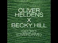 Gecko (Overdrive) [Matrix & Futurebound Remix] - Oliver Heldens & Becky Hill