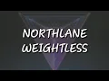 Northlane - Weightless