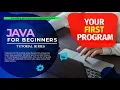 Write Your First Java Program Hello World Explained Java Tutorial