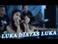 Download Lagu LINDA AYUNDA NYANYI LAGU DANGDUT !!!!! LUKA DI ATAS LUKA