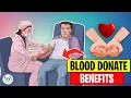 6 AMAZING Health Benefits Of DONATING BLOOD You Don t Know About