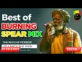 BEST OF BURNING SPEAR MIX 2021 Best of Burning Spear SONGS  Mix  DJ LANCE THE MAN /RH EXCLUSIVE