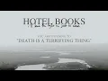 Hotel Books - Death Is A Terrifying Thing