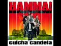 Culcha Candela - Hamma HD