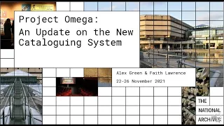 Project Omega An update on the new cataloguing system