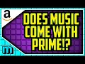 Does Amazon Prime Include Amazon Prime Music Does Amazon Music Come With My Prime Membership