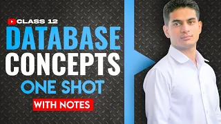 Database Concepts Chapter 5 Class 12 Computer Science with Python One Shot