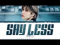 Download Lagu TAEMIN 'Say Less' Lyrics (태민 Say Less 가사) [Color Coded Han_Rom_Eng] | ShadowByYoongi