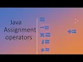Java Assignment Operator