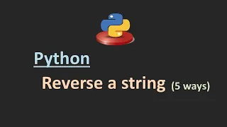 Python Tutorial in Hindi How to Reverse String in Python String in Python
