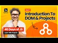 Day 17 Introduction to the DOM with JavaScript Projects
