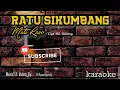 Download Lagu Mati Raso - Ratu Sikumbang | Karaoke