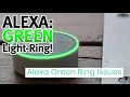 Alexa Green Ring Issues