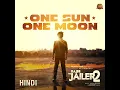 One Sun One Moon (From "Rajini The Jailer 2")
