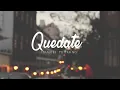 Manuel medrano Quedate letra