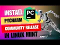 How to Install PyCharm Community Edition on Linux Mint 21 3 Step-by-Step GUI Method