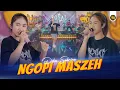 Download Lagu DIKE SABRINA - NGOPI MASZEH ( Official Live Video Royal Music )