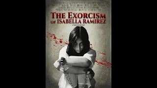 the exorcism of isabella ramirez short film 9 min