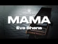 Download Lagu Eve Shena - Mama (Lyrics) Tiktok MP3