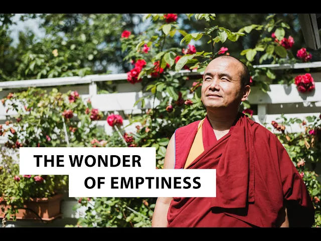The Wonder of Emptiness | Geshe Dorji Damdul