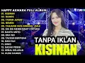 Download Lagu LAGU JAWA TERBARU 2023 | HAPPY ASMARA - KISINAN, DUMES | FULL ALBUM TERBARU 2023