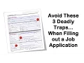 Avoid 3 Deadly Traps when Filling Out Job Applications