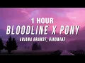 Download Lagu [1 HOUR] Ariana Grande, Ginuwine - Bloodline X Pony (TikTok Mashup) [Lyrics]