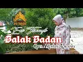 Download Lagu BALAK BADAN - Evi tiando - Cipta. Muhyin Alsukma - cover .lagu lampung
